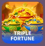 TRIPLE FORTUNE